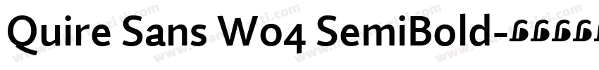 Quire Sans W04 SemiBold字体转换